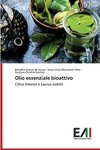 Olio essenziale bioattivo