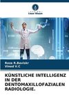 KÜNSTLICHE INTELLIGENZ IN DER DENTOMAXILLOFAZIALEN RADIOLOGIE.