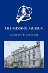 The Missing Museum