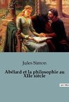 Abélard et la philosophie au XIIe siècle