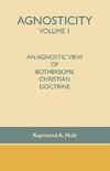 Agnosticity Volume 1