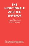 THE NIGHTINGALE AND THE EMPEROR