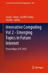 Innovative Computing Vol 2 - Emerging Topics in Future Internet