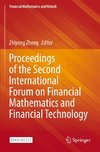 Proceedings of the Second International Forum on Financial Mathematics and Financial Technology