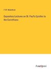 Expository Lectures on St. Paul's Epistles to the Corinthians