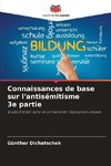 Connaissances de base sur l'antisémitisme 3e partie