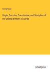 Origin, Doctrine, Constitution, and Discipline of the United Brethren in Christ