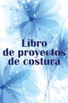 Libro de proyectos de costura