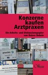 Konzerne kaufen Arztpraxen