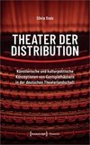 Theater der Distribution