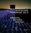 Media Architecture Compendium Vol. 2