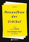 2. Auflage 1. Band von Neuaufbau der Urbibel