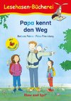 Papa kennt den Weg / Silbenhilfe. Schulausgabe