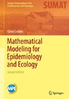 Mathematical Modeling for Epidemiology and Ecology