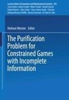 The Purification Problem for Constrained Games with Incomplete Information