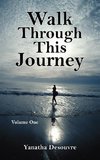 Walk Through This Journey