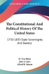 The Constitutional And Political History Of The United States