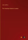 The American Guide to London