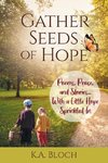 Gather Seeds of Hope