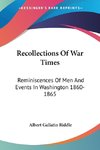 Recollections Of War Times