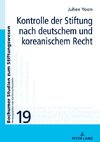 Kontrolle der Stiftung nach deutschem und koreanischem Recht