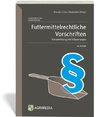 Futtermittelrechtliche Vorschriften