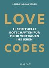 Golden Words - 21 spirituelle Botschaften, die dein Herz öffnen