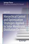 Hierarchical Control and Optimization Strategies Applied to Solar Membrane Distillation Facilities