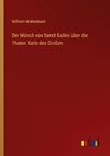 Der Mönch von Sanct Gallen über die Thaten Karls des Großen