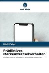 Prädiktives Markenwechselverhalten