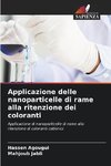 Applicazione delle nanoparticelle di rame alla ritenzione dei coloranti