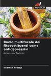 Ruolo multifocale dei fitocostituenti come antidepressivi