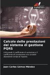 Calcolo delle prestazioni del sistema di gestione PQRS