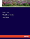 The Life of Goethe