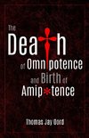 The Death of Omnipotence and Birth of Amipotence