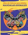 MANDALAS ANIMALES  - Libro de Colorear para Adultos