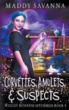 Corvettes, Amulets, & Suspects