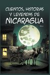 Cuentos, Historias y Leyendas de Nicaragua