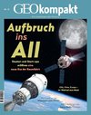 GEOkompakt 74/2023 - Aufbruch ins All