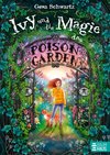 Ivy und die Magie des Poison Garden