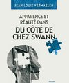 Apparence et Réalité dans du Côté de Chez Swann