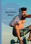 Das Rätsel Mann