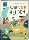 Wir vier Helden: Froschtage