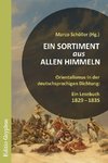 Ein Sortiment aus allen Himmeln