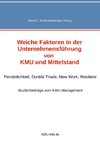 Weiche Faktoren in der Unternehmensführung von KMU und Mittelstand