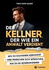 Der Kellner, der wie ein Anwalt verdient