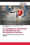 La Inteligencia Emocional en estudiantes con simuladores médicos