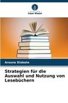 Strategien für die Auswahl und Nutzung von Lesebüchern