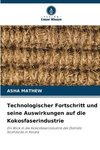 Technologischer Fortschritt und seine Auswirkungen auf die Kokosfaserindustrie