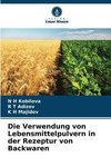 Die Verwendung von Lebensmittelpulvern in der Rezeptur von Backwaren